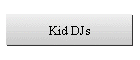 Kid DJs