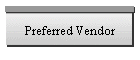 Preferred Vendor